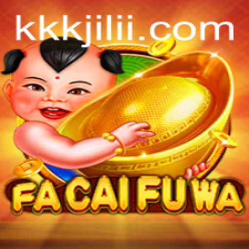 Discover the Excitement of FaCaiFuWa: A Game of Luck and Strategy