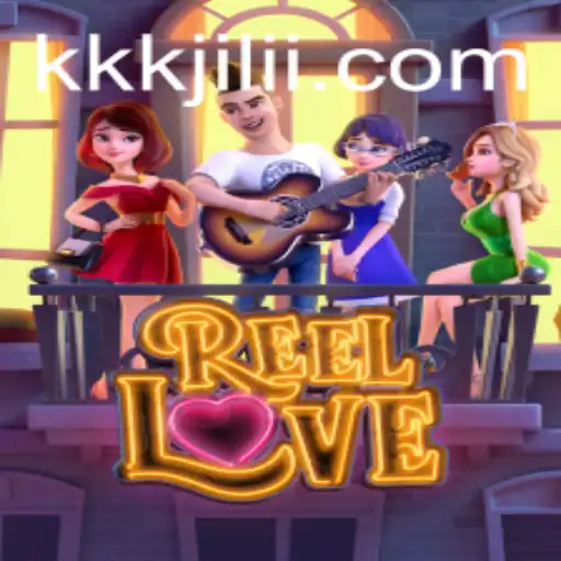 Exploring the Fascinating World of ReelLove and KKK JILI